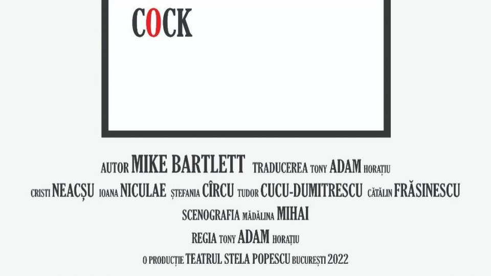 Cock de Mike Bartlett – pe 24 noiembrie, la Excelsior