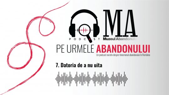 Datoria de a nu uita | PODCAST