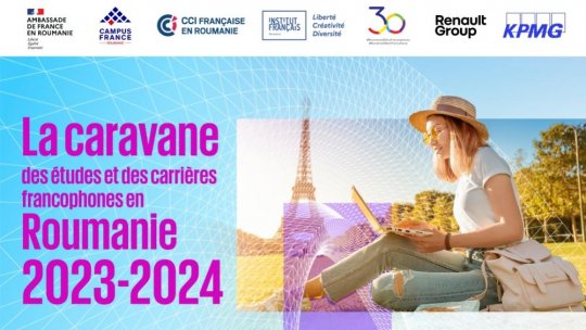 S-a lansat noua ediție a Caravanei studiilor și a carierelor francofone