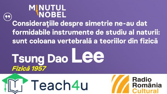 Minutul Nobel - Tsung Dao Lee | PODCAST