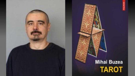 Drept de autor - Mihai Buzea despre romanul Tarot:  „Fundamental, da, eu sînt vocea narativă în carte”