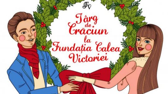 Cadouri şi delicatese culturale, la Târgul de Crăciun de la Fundația Calea Victoriei