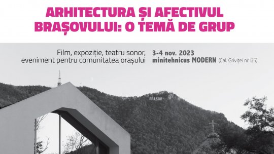 Arhitectura și afectivul Brașovului: Un eveniment Docuart pe 3 și 4 noiembrie