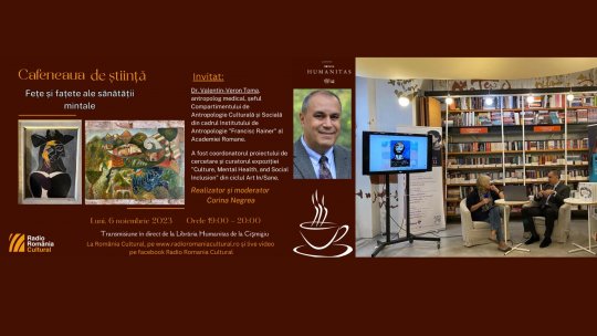 Cafeneaua de știință - 6 noiembrie 2023 - Fețe și fațete ale sănătății mintale