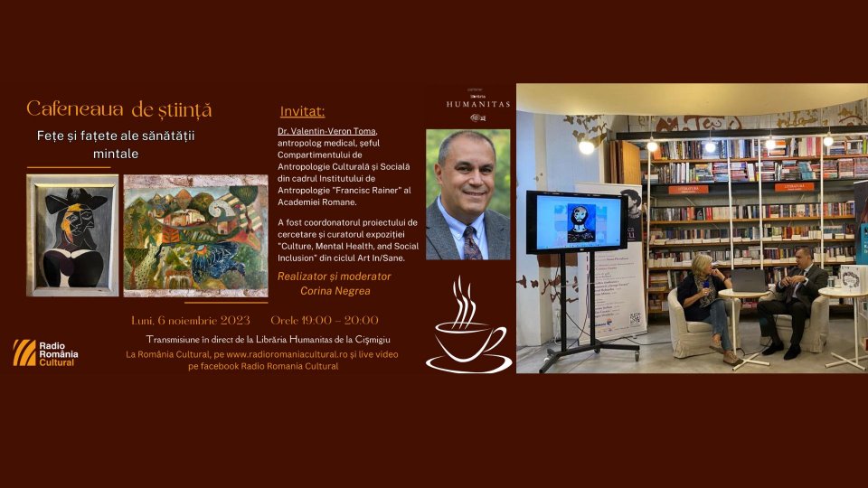 Cafeneaua de știință - 6 noiembrie 2023 - Fețe și fațete ale sănătății mintale