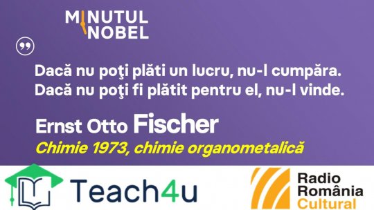 Minutul Nobel - Ernst Otto Fischer | PODCAST