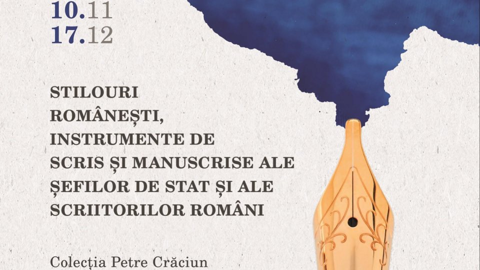 Stilouri românești, instrumente de scris și manuscrise ale șefilor de stat și ale scriitorilor români. Colecția Petre Crăciun, la Muzeul Național Cotroceni