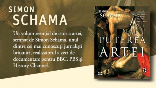 „Puterea artei” de Simon Schama - un nou volum în colecția Anansi
