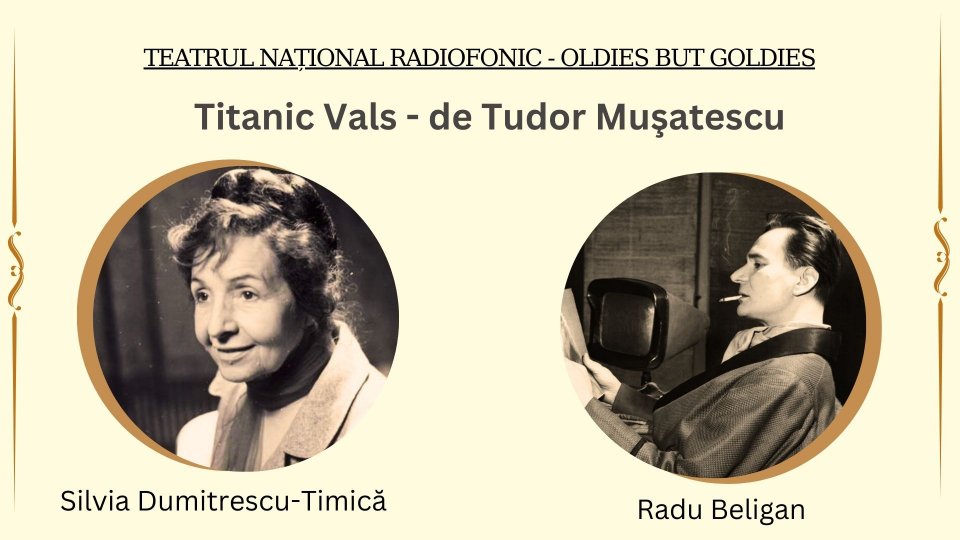 Titanic Vals, de Tudor Muşatescu | PODCAST