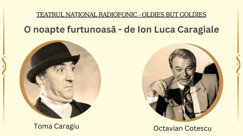 O noapte furtunoasă, de Ion Luca Caragiale | PODCAST