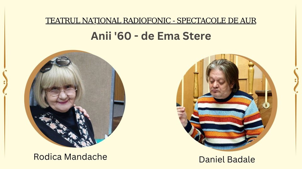 Anii '60, de Ema Stere | PODCAST