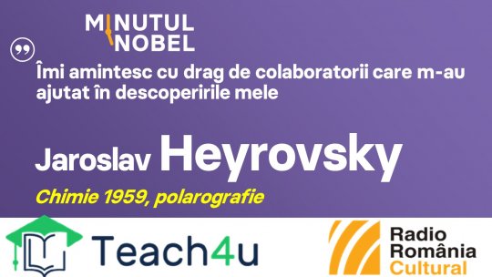 Minutul Nobel - Jaroslav Heyrovsky | PODCAST