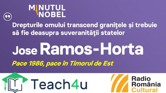 Minutul Nobel - Jose Ramos-Horta | PODCAST