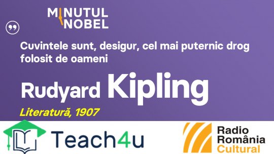 Minutul Nobel - Rudyard Kipling | PODCAST
