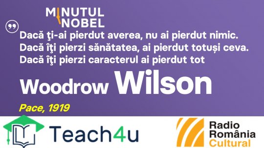 Minutul Nobel - Woodrow Wilson | PODCAST