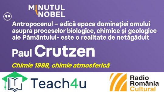 Minutul Nobel - Paul Crutzen| PODCAST