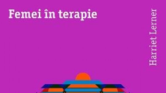 Lecturile orașului: Femei în terapie, de Harriet Lerner (editura TREI)