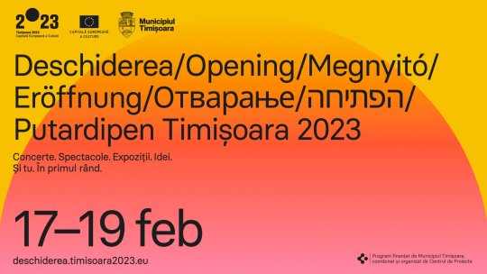 Cu mic, cu mare, deschidem Timișoara 2023 – Capitală Europeană a Culturii!