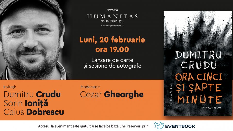 Lansare de carte: "Ora cinci și șapte minute", volum de povestiri de Dumitru Crudu despre generații prinse în războaie