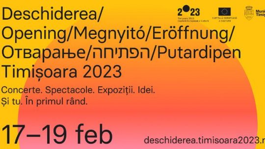 Deschiderea Timișoara 2023: un weekend pentru un an!
