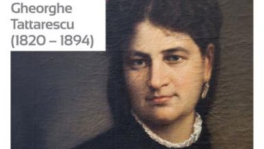 Mărțișor de Artă - vernisajul expoziției „Portretul feminin în opera lui Gheorghe Tattarescu (1820-1894)”