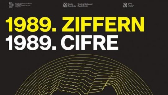 În ziua lansării Capitalei Culturale Europene, Radio România Cultural difuzează în direct spectacolul “1989. CIFRE”, produs de Teatrul Național Radiofonic și Teatrul German din Timișoara