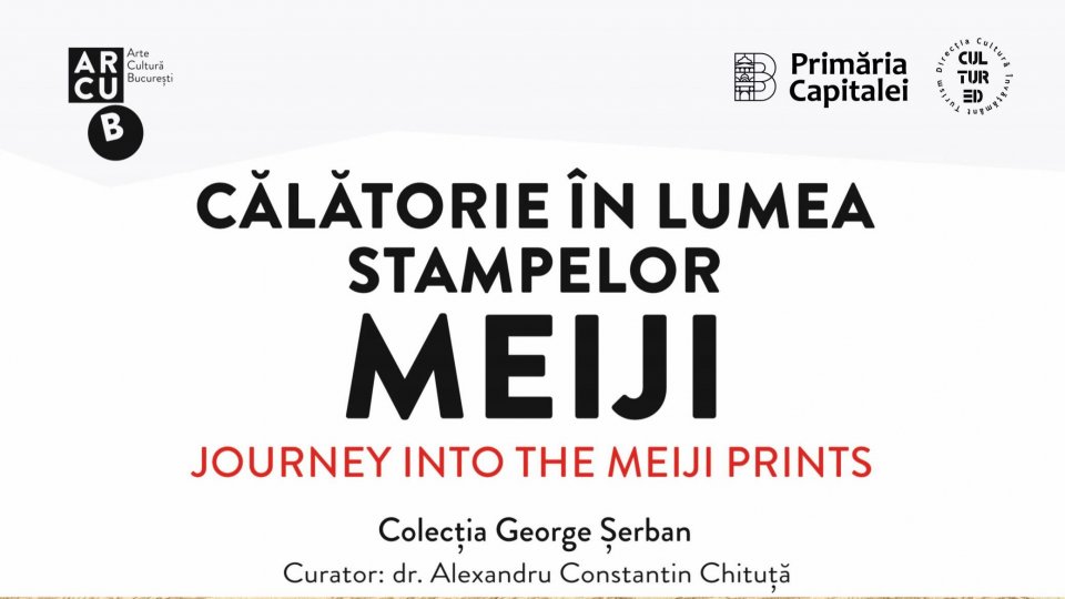 Premieră la București: Expoziția "Călătorie în lumea stampelor Meiji", din 11 februarie la ARCUB