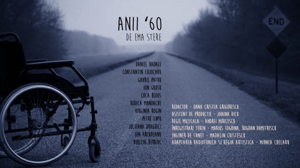 Radio România, în finala BBC Audio Drama Awards 2023 cu producția Anii ’60 de Ema Stere, în regia lui Mihnea Chelaru