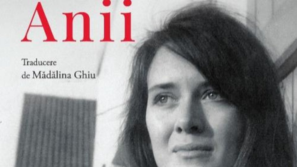 „Anii”, roman esențial din opera lui Annie Ernaux, laureata Nobelului literar din 2022, tradus în limba română
