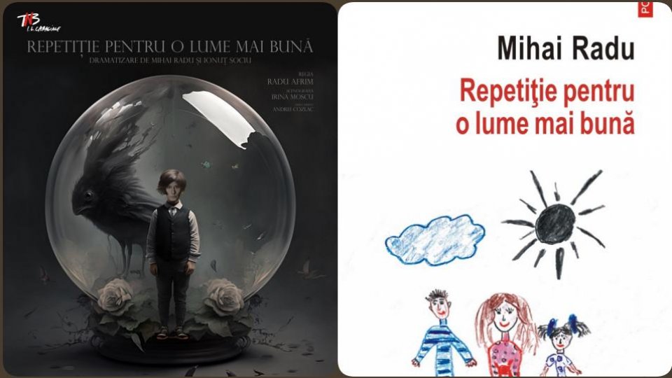 Repetiție pentru o lume mai bună, regia Radu Afrim, după romanul omonim al lui Mihai Radu, în premieră la Teatrul Naţional Bucureşti