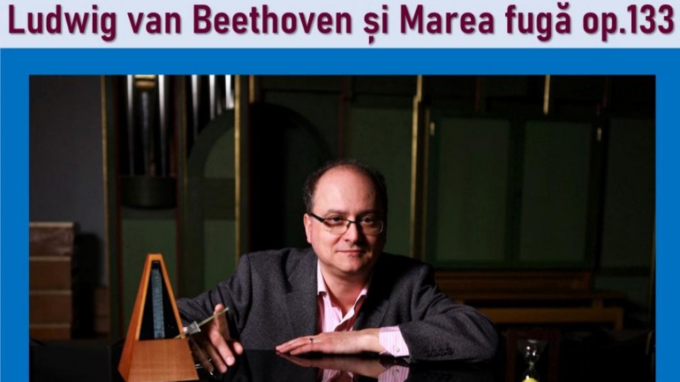 Profesorul Dan Dediu conferențiază la Academia Română. „Ludwig van Beethoven și Marea Fugă op. 133“