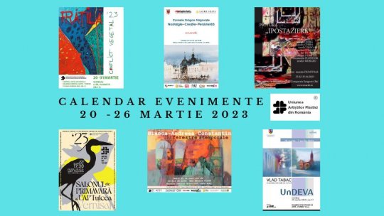 Uniunea Artiștilor Plastici din România vă recomandă câteva evenimente din lumea artelor plastice care se vor defășura în săptămâna 20 – 26 martie