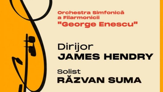 Dirijorul James Hendry şi violoncelistul Răzvan Suma în stagiunea Filarmonicii "George Enescu"