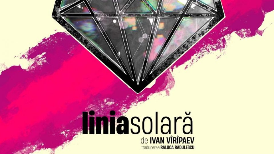 Premieră la Teatrul ACT: „Linia solară” de Ivan Vîrîpaev, în regia lui Radu Iacoban