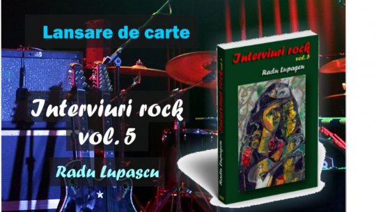 „Interviuri rock”, vol. 5 se lansează în acest weekend, în cadrul Urban Blues Fest 3