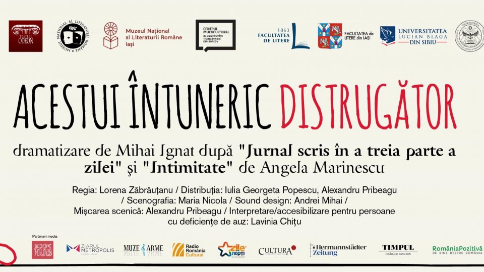 Premieră la Teatrul Odeon și la Muzeul Național al Literaturii Române: “Acestui întuneric distrugător”, un spectacol-poem pe texte ale Angelei Marinescu