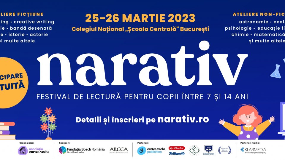 2 zile, 30 de pedagogi, 100 de ateliere gratuite pentru elevi - A cincea ediție a Festivalului NARATIV organizat de Asociația Curtea Veche se desfășoară în perioada 25-26 martie