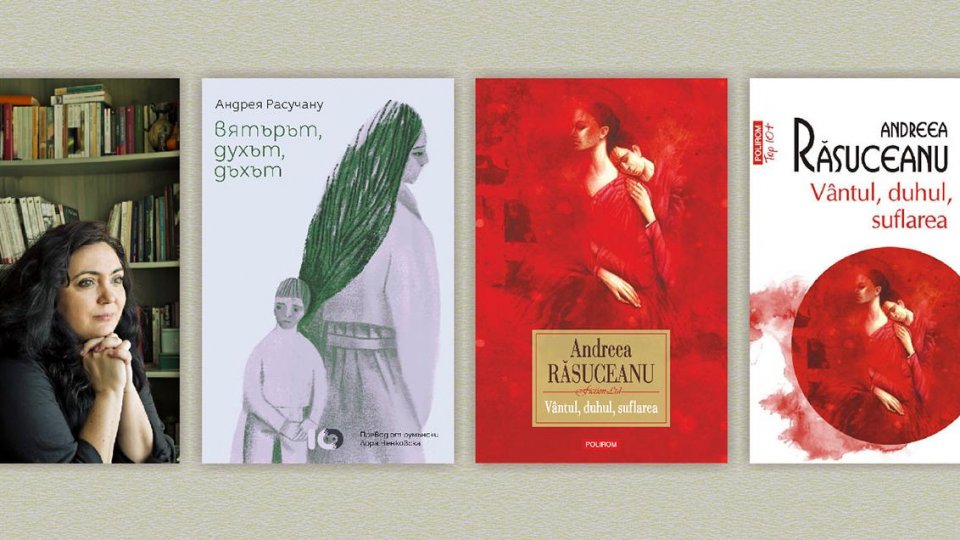 Vântul, duhul, suflarea de Andreea Răsuceanu va apărea în limba bulgară la ICU Publishing