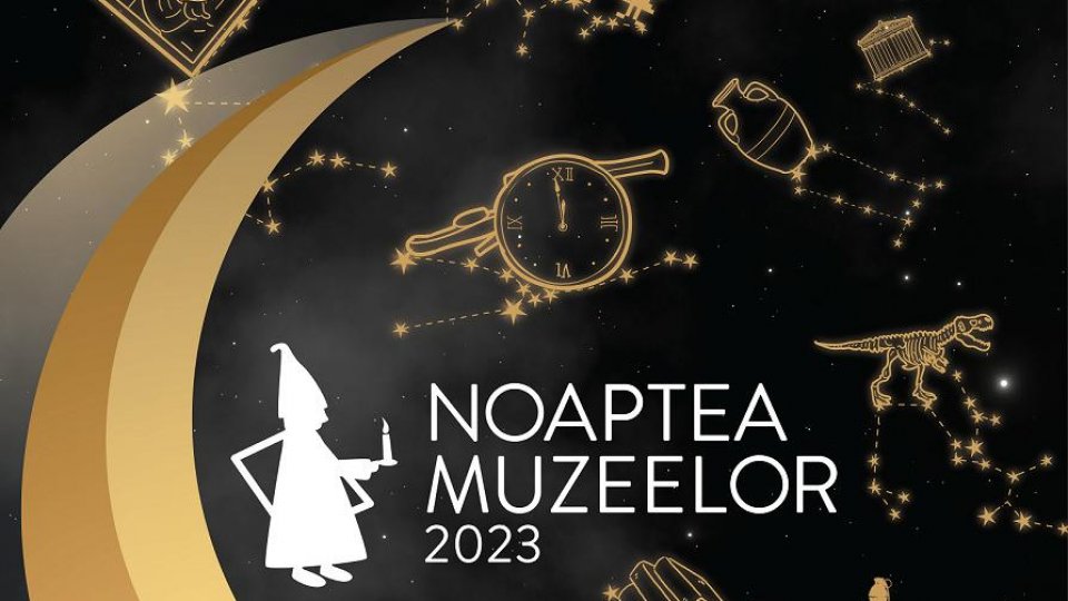 Noaptea Muzeelor 2023 - ediție inedită România și Republica Moldova