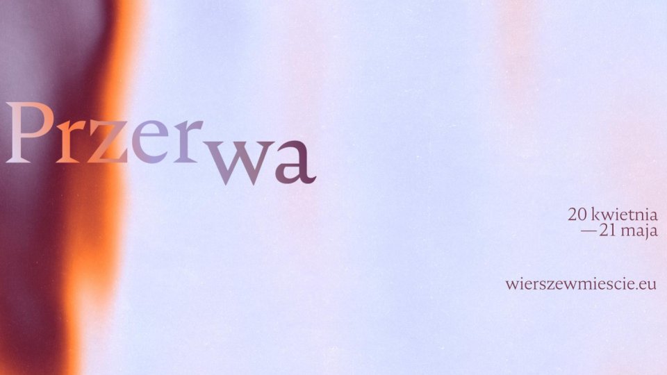 Pauza de poezie sau a VII-a ediție a acțiunii „Poezia în oraș” la Varșovia