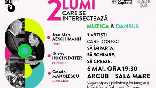 „Două lumi care se intersectează ” – Un spectacol de improvizație ce explorează  relația dintre muzică și dans