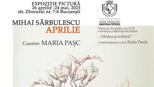 Expoziție de pictură la Liceul Pedagogic Ortodox „Anastasia Popescu”