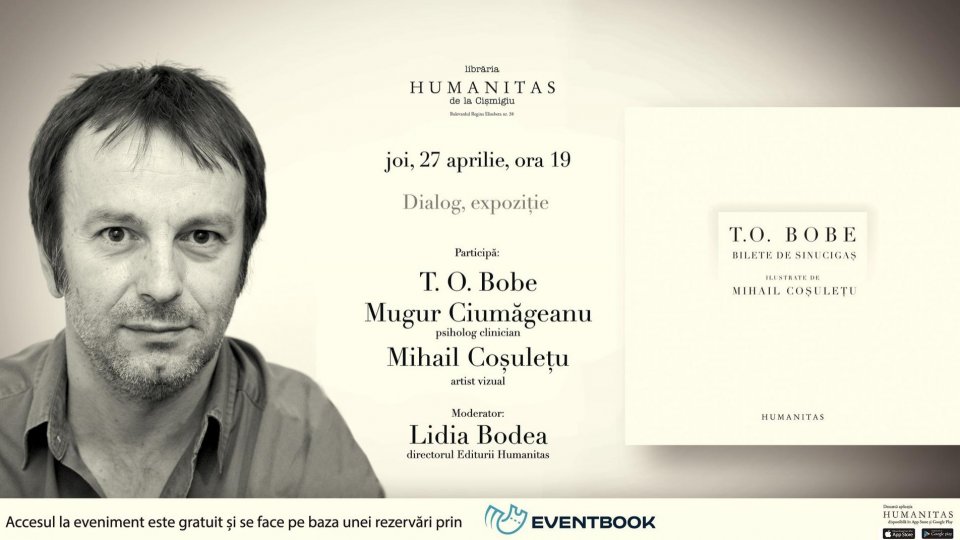 Lansare de carte și expoziție: Bilete de sinucigaș. 102 micro-micro ficțiuni extreme de T.O. Bobe cu ilustrații de Mihail Coșulețu