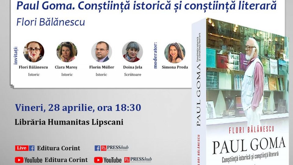 Lansare de carte și sesiune de autografe la București: „Paul Goma. Conștiință istorică și conștiință literară”, de Flori Bălănescu