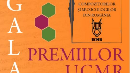 Gala premiilor UCMR 2023 – în premieră la Opera Naţională Bucureşti, pe 8 mai
