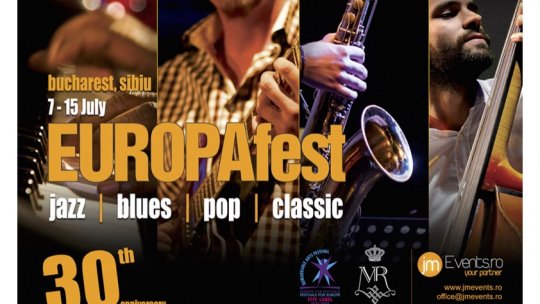 EUROPAfest 30 - 7 – 15 iulie, București – artiști din peste 25 de țări