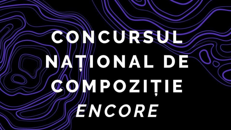 Soundcheck: Compozitorii români cu vârsta până în 30 ani sunt invitați să participe la Concursul Național Encore - o competiție inițiată de pianista Adriana Toacsen, cea care dorește să încurajeze și promoveze creația contemporană românească