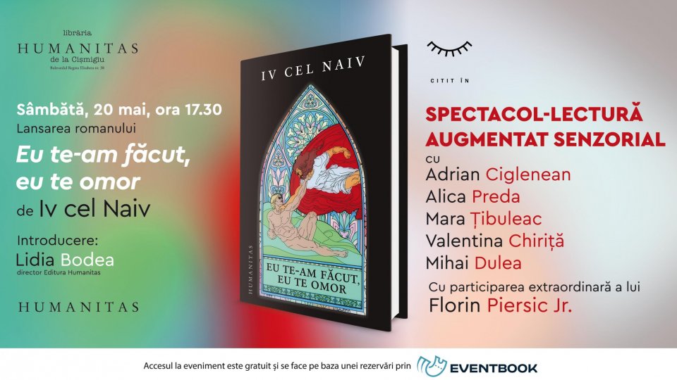 Romanul „Eu te-am făcut, eu te omor” de Iv cel Naiv adus în realitate - lansare și spectacol-lectură augmentat sensorial