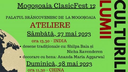 Ateliere în cadrul Mogoșoaia ClasicFest – Culturile lumii