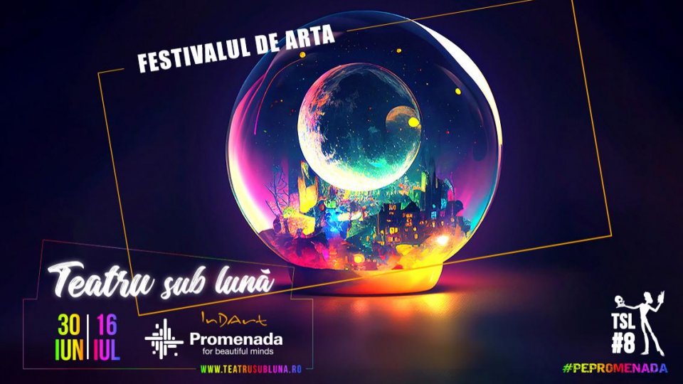 A 8-a ediție a festivalului de artă „Teatru sub lună”